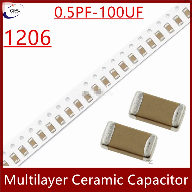 

100pcs 1206 SMD Chip Multilayer Ceramic Capacitor 0.5pF-100uF 104 10pF 100pF 1nF 10nF 15nF 100nF 0.1uF 1uF 2.2uF 4.7uF 10uF 47uF