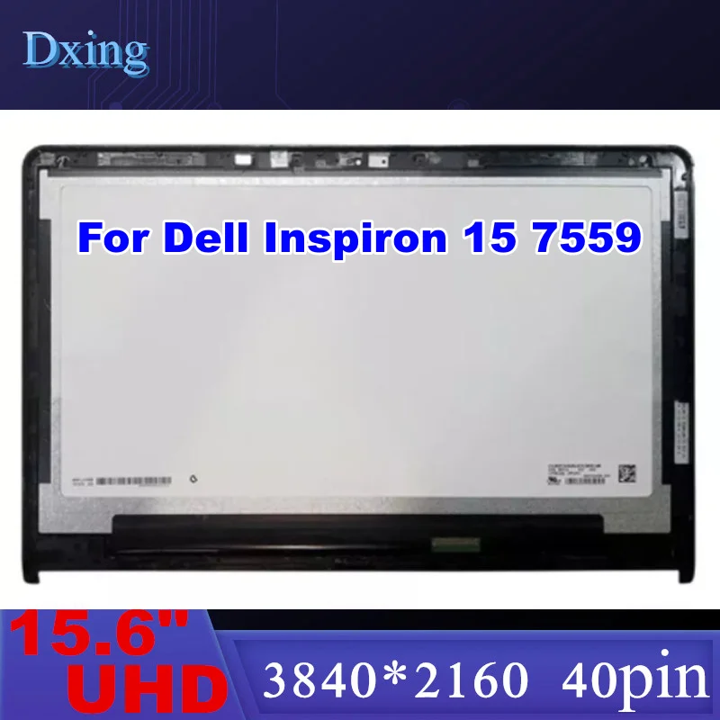 

For Dell Inspiron 15-7559 7557 Notebook 15.6 inch 4K UHD 3840*2160 40Pin Touch LCD Screen Assembly+Bezel LP156UD2-SPA1