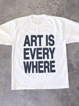 Art Is Everywhere Graphic T-shirt Vintage Women's Y2k Punk Casual T-Shirt Women Gothic Tops Tee Streetwear Unisex Tees Shirt 1
