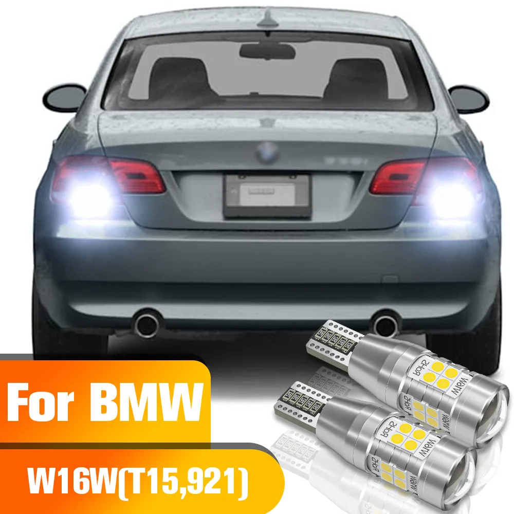 

Reverse Light 2pcs LED Backup Bulb W16W T15 921 Accessories For BMW 3 5 Series E90 E91 E92 E60 E61 F10 F11 F07 2009 2010 2011