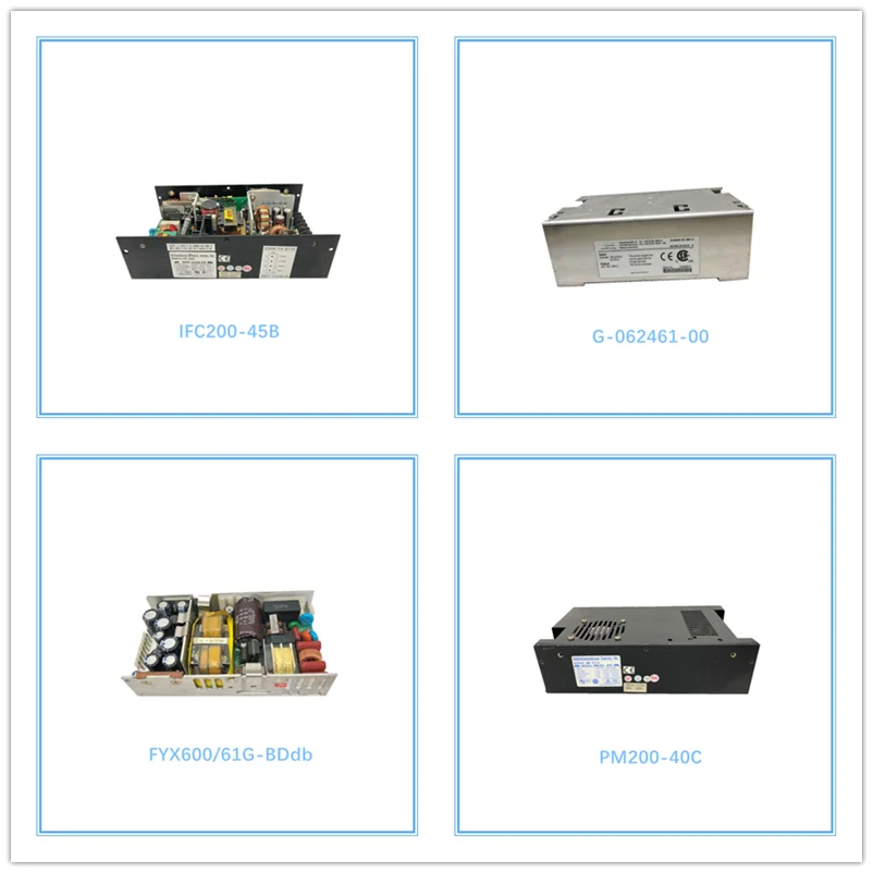 

PZG7000 G-062461-00 FYX600/61G-BDdb PM200-40C MISP2230A1889 SC150U051212R PFC250-4001S154 SPD260 ACS50B-24 IFC200-45B