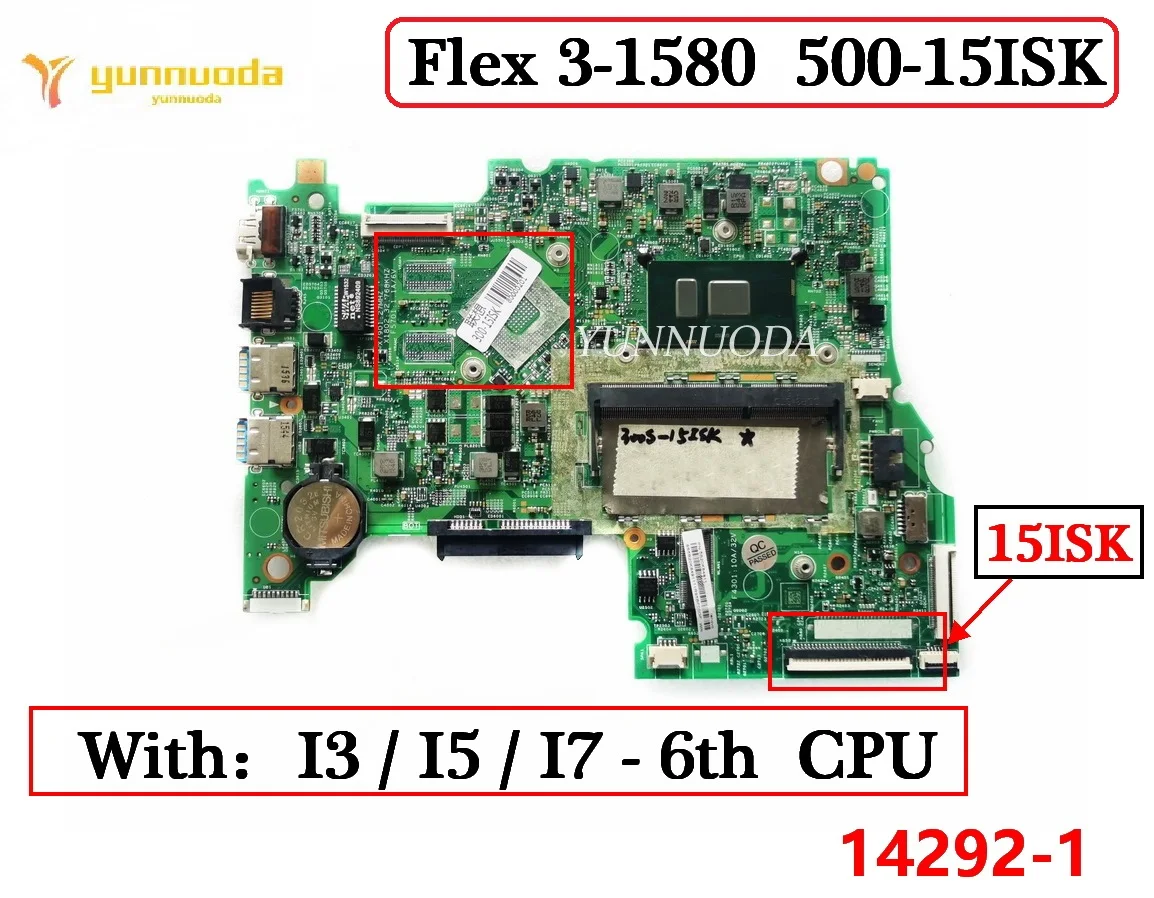 

Original For Lenovo 300S-15ISK 500S-15ISK FLEX 3-1580 Laptop motherboard With I3 I5 I7 6th CPU 14292-1 100% Tested