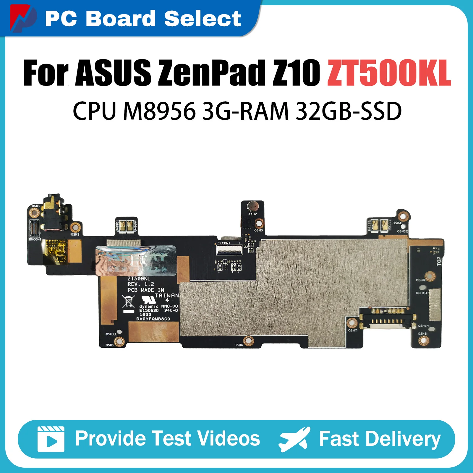 ZT500KL With M8956 CPU 3G RAM 32G SSD Mainboard REV 1.3 For ASUS ZenPad Z10 ZT500KL Tablet Motherboard 100% Tested OK