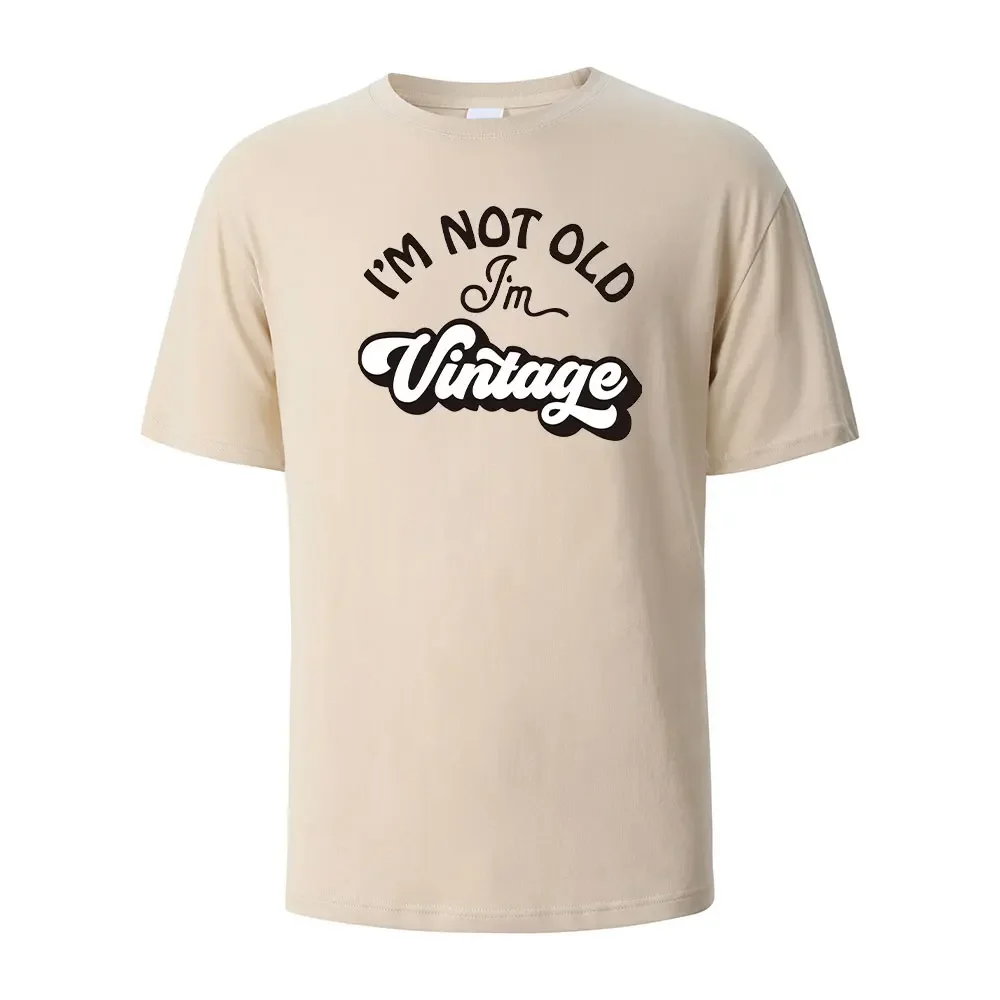 I'm Not Old Print T-Shirt Summer Tees For Men Women Cotton O-neck Oversize Casual Short sleeved Tops