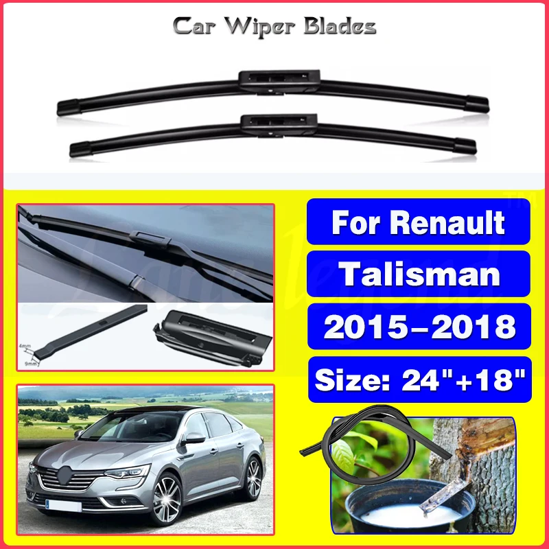 

Car Wiper For Renault Talisman 2015 2016 2017 2018 Front Wiper Blades Windscreen Wipers Windshield Auto Accessories 24"+18"