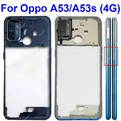 For OPPO A53S A53 4G Middle Frame Housing Cover Back Cover Battery Door Housing Bezel Parts with/without Camera Lens Frame