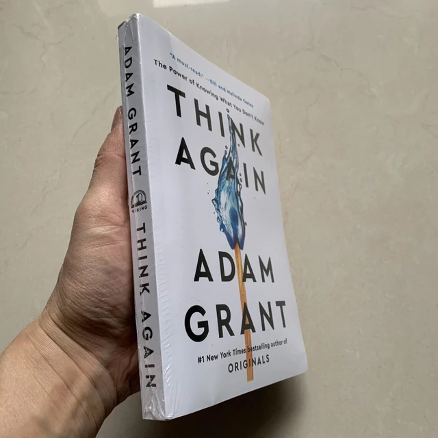 Think Again by Adam Grant The Power of Knowing What You Don’t Know