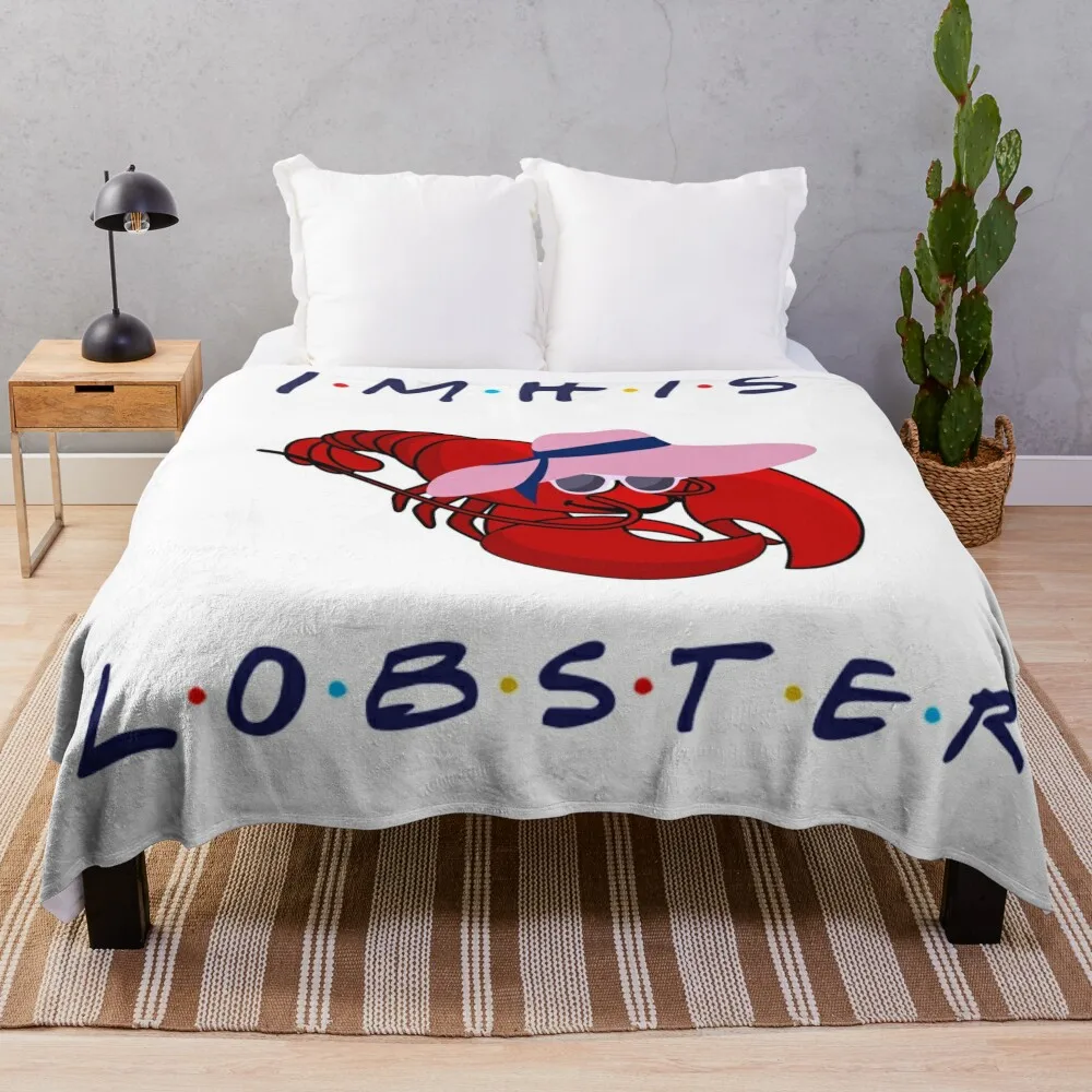 

I'm his lobster Throw Blanket Sleeping Bag decorative Nap Blankets