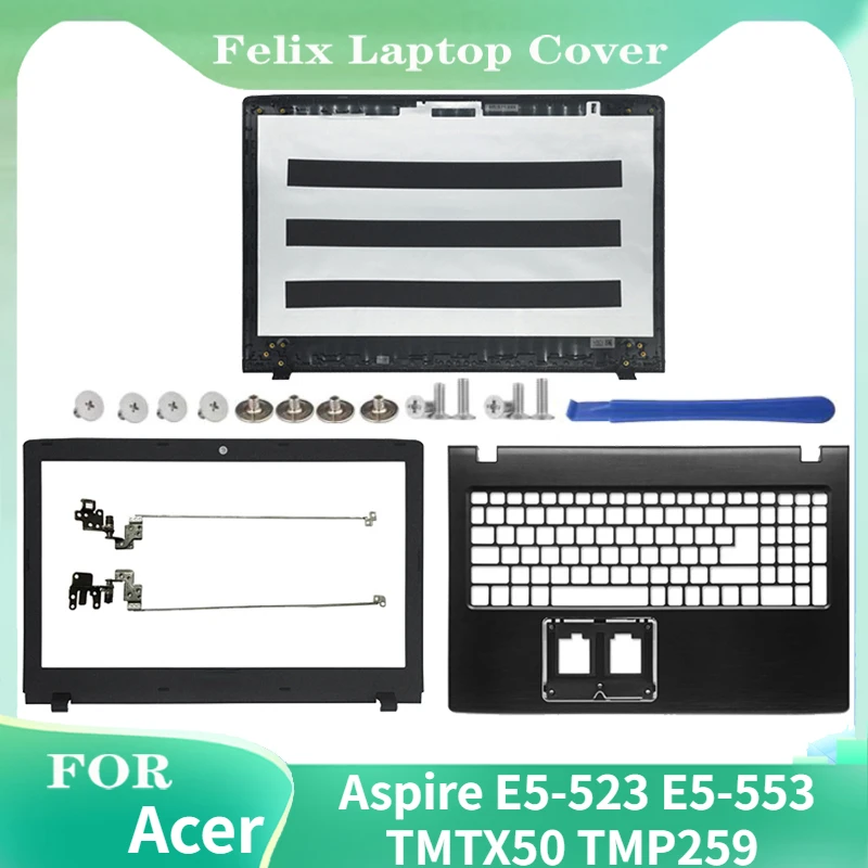 

New Laptop Back Cover For Acer Aspire E5-523 E5-553 TMTX50 TMP259 Front Bezel Palmrest Upper Bottom Case Hinges