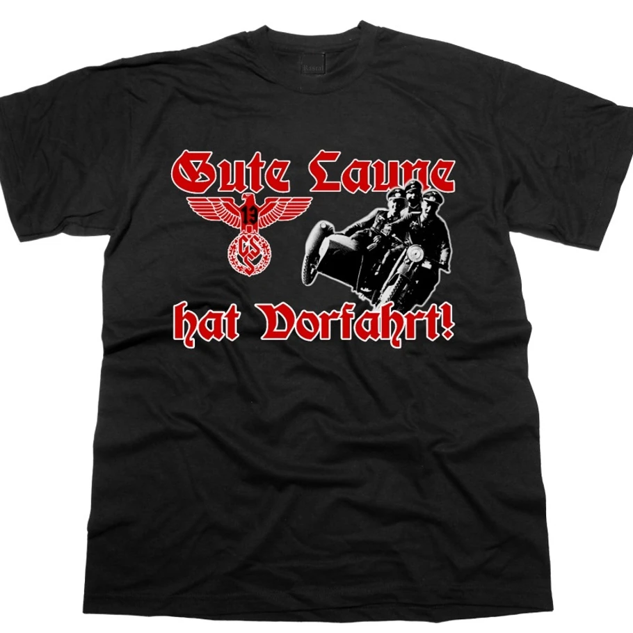 

Gute Laune Hat Vorfahrt. German Schock Style Wehrmacht T Shirt New 100% Cotton Short Sleeve O-Neck T-shirt Casual Mens Top