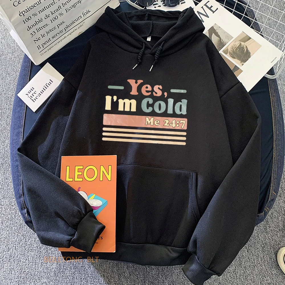 

Женские толстовки с надписью Yes I'm Cold, женские свитшоты, повседневные зимние пуловеры с длинным рукавом и капюшоном, Женская толстовка
