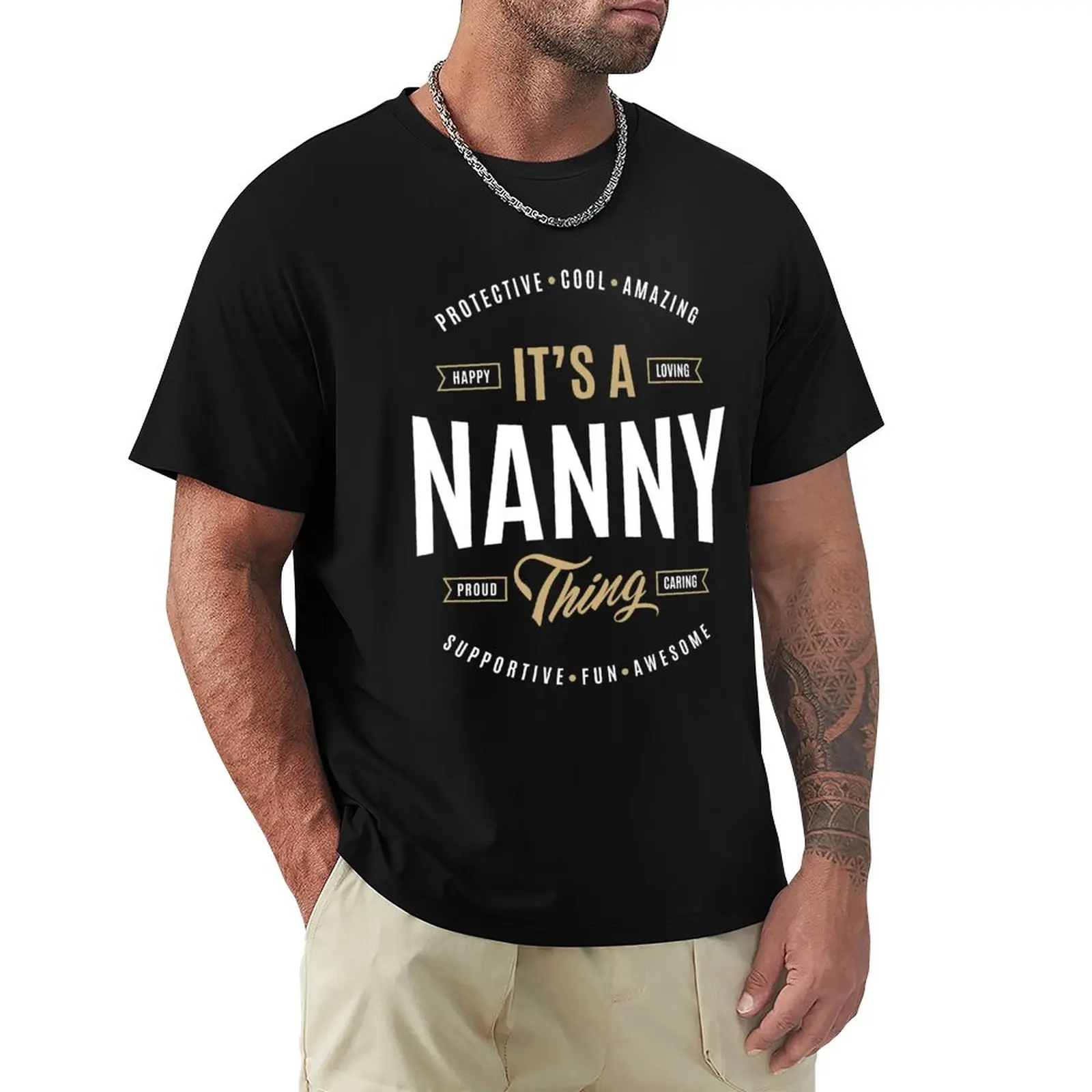 

Perfect Gifts for Nanny T-Shirt vintage new edition t shirts for men pack