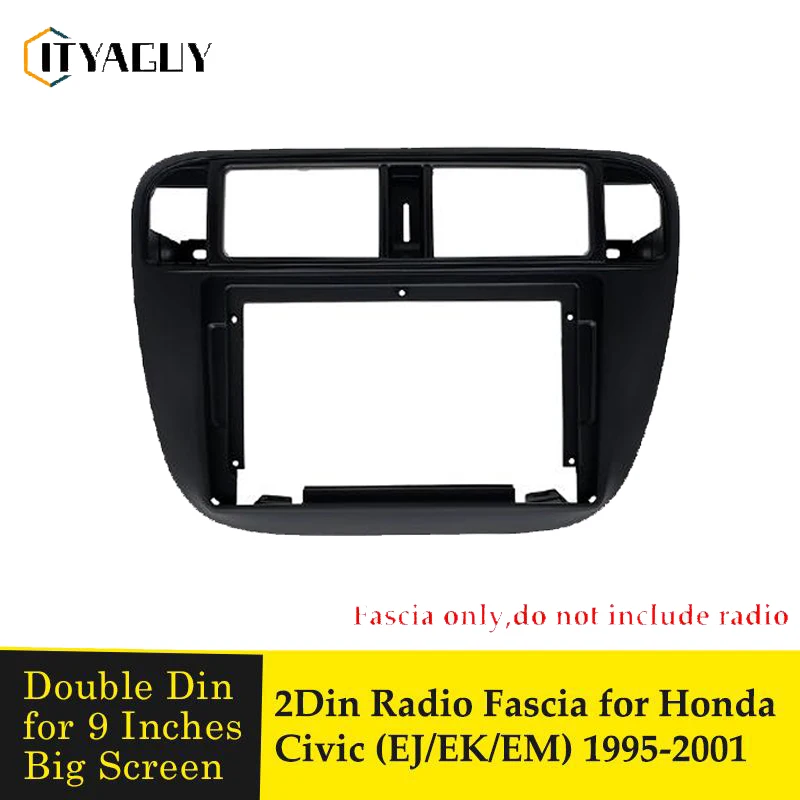 

9-дюймовый автомобильный радиоприемник LHD для Honda Civic(EJ/EK/EM) 1995-2001, DVD-панель, приборная панель, 2 Din, рамка, монтажный комплект для приборной панели