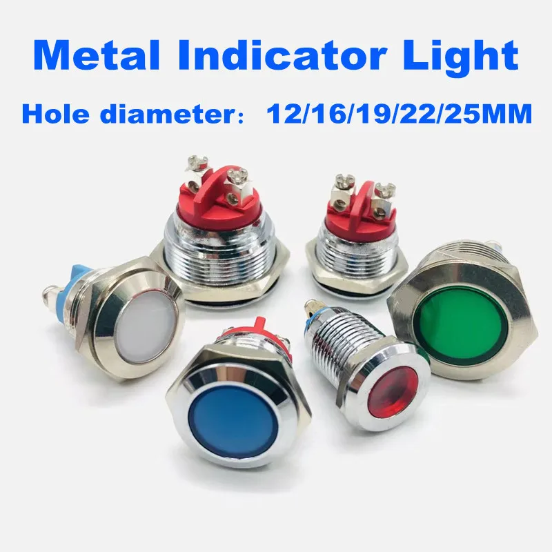 Metal Indicator lamp 12/16/19/22/25MM waterproof LED signal lamp screw foot 3v 5v 6V 12V 24V 110V 220V red, yellow, blue, green lampara led bulb e12 3v 5v 12v 24v 48v 110v 220v mini colorful small candle spotlight indicator lamp frosted shell light green