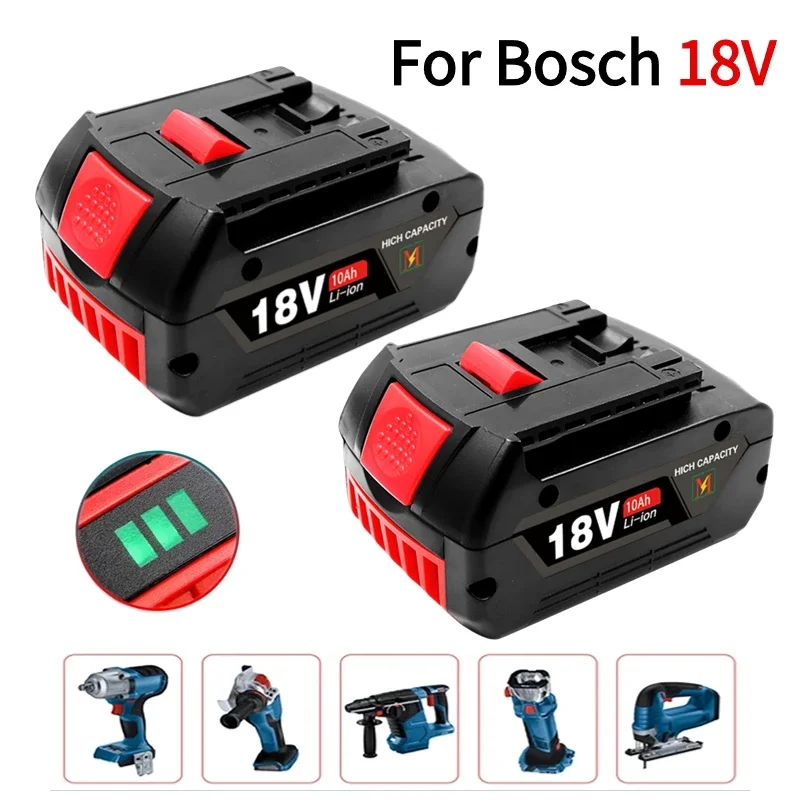 

18V 10AH Replacement Lithium Battery For BOSCH GBA Professional GBA GSR GSB BAT618 BAT609 w/Fuel Guage Replacement Battery