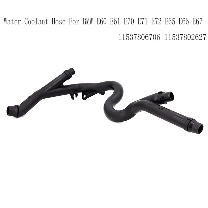 

11537806706 Auto Engine Water Coolant Pipe Hose For BMW E60 E61 E70 E71 E72 E65 E66 E67 11537802627 Accessories