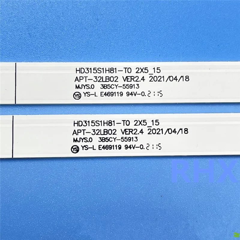 LED Backlight Kit LED Backlight strip for Toshiba 32 inches 32L5069 JHD315V1H-LB81 Hisense HZ32E35AD HD315S1H81-T0 2X5_15 APT-32LB02 VER2.4 558MM