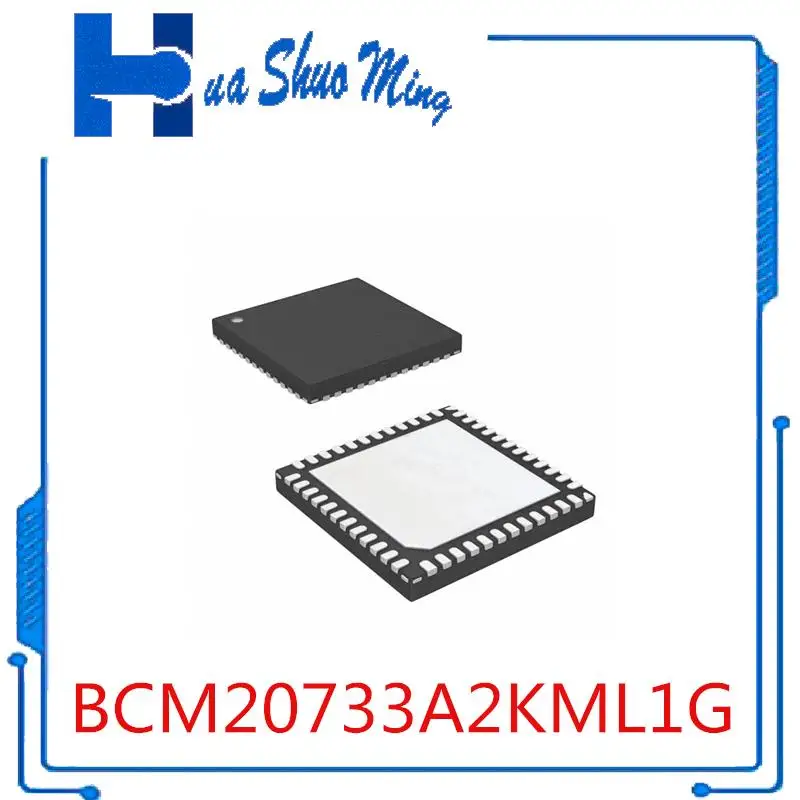

1Pcs/Lot BCM20733A2KML1G 20733A2KML1G QFN