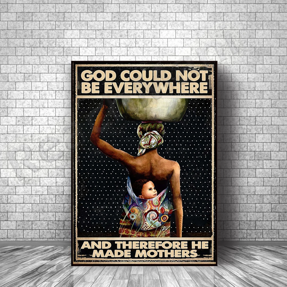 

God can't be everywhere, so he made mom poster, mother's day poster, vintage poster