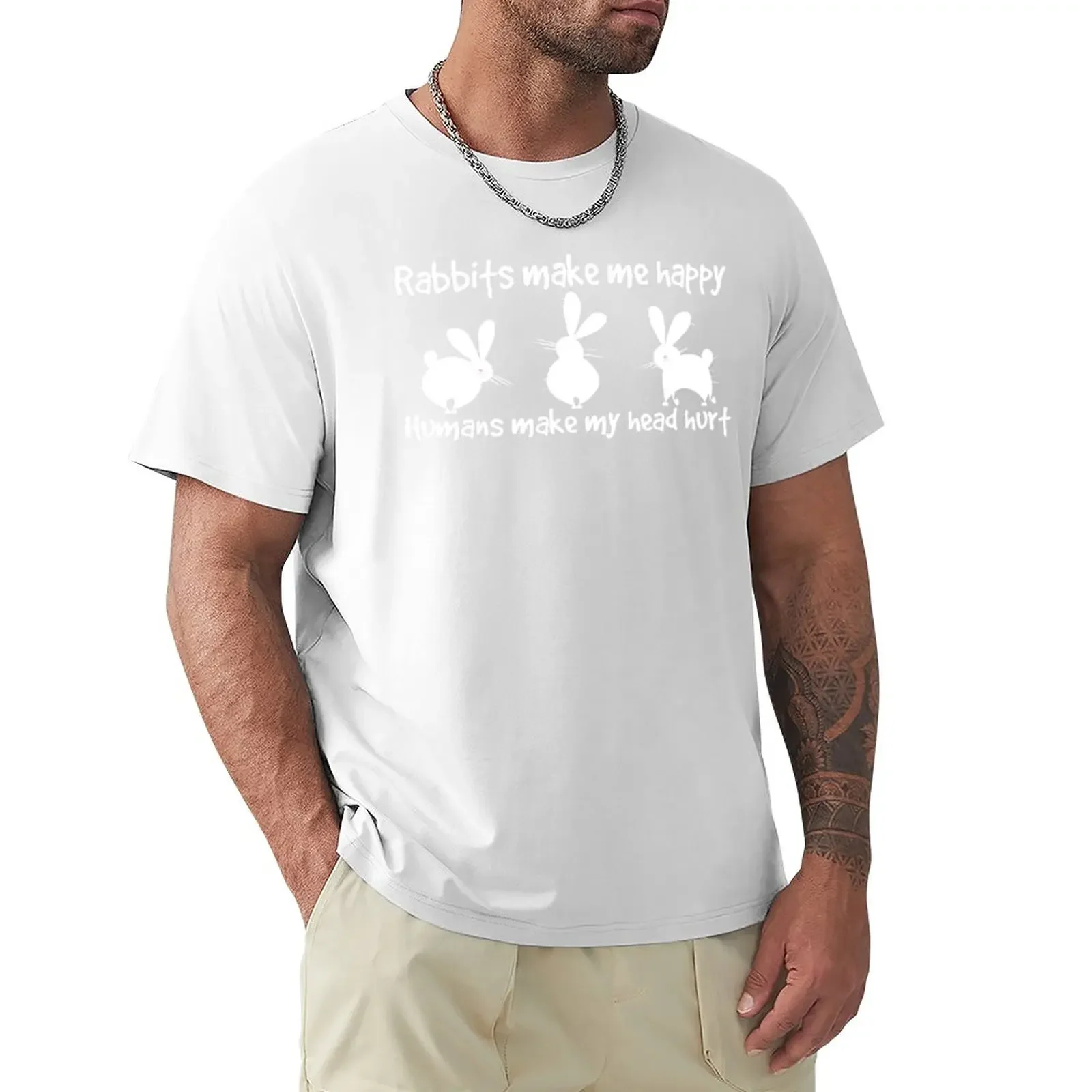 

bunnies make happy humans make my head hurt T-Shirt plus sizes Blouse mens workout shirts