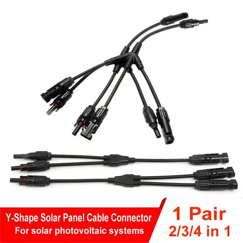 

1 Pair Of Y-Branch PV Connectors 2/3/4 In One For PV Panel Adapters Cable Connectors 4-Way Plugs In Parallel