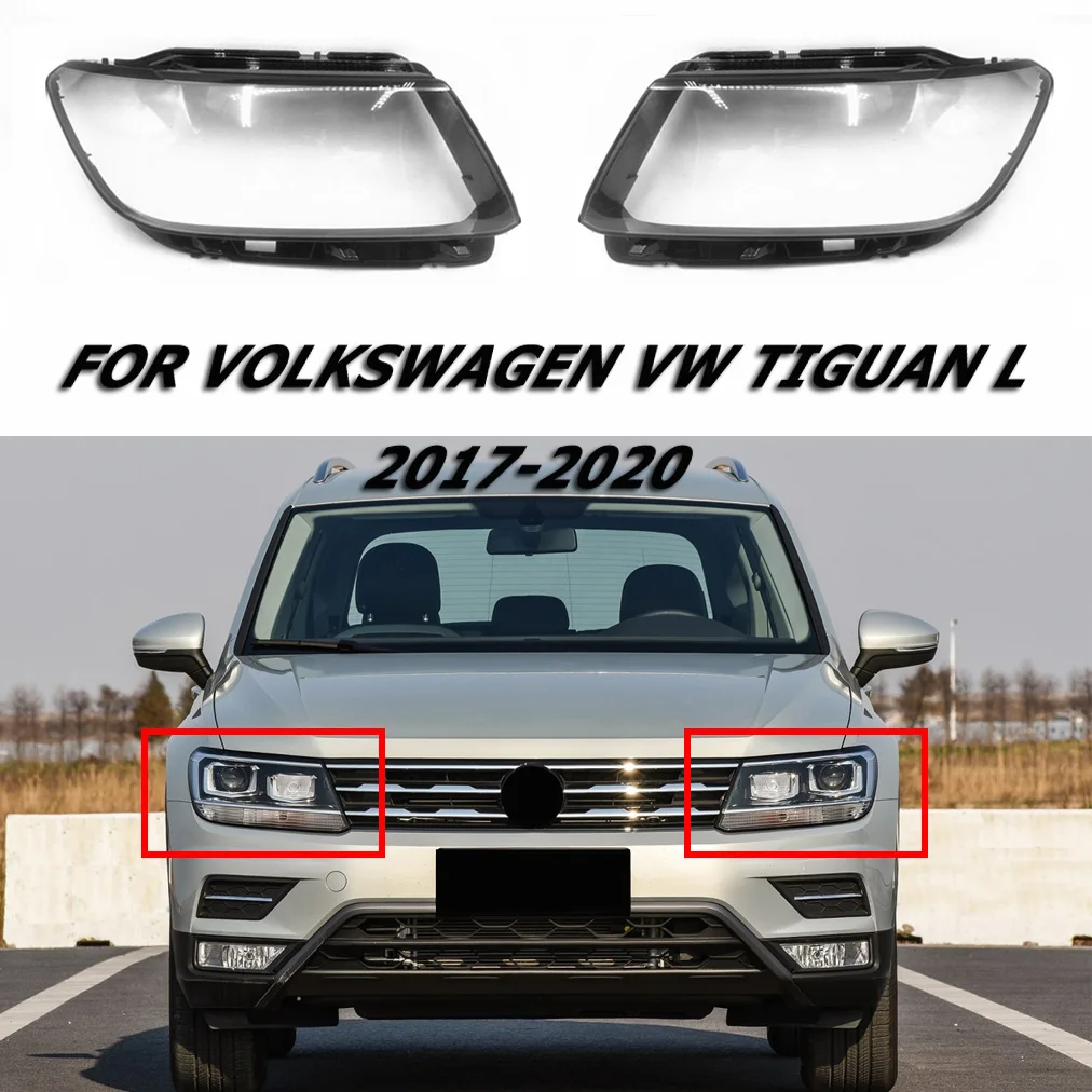 

New Clear Lampshade Lens Fit For Volkswagen VW Tiguan L 2017-2020 Headlight Cover Auto Shell