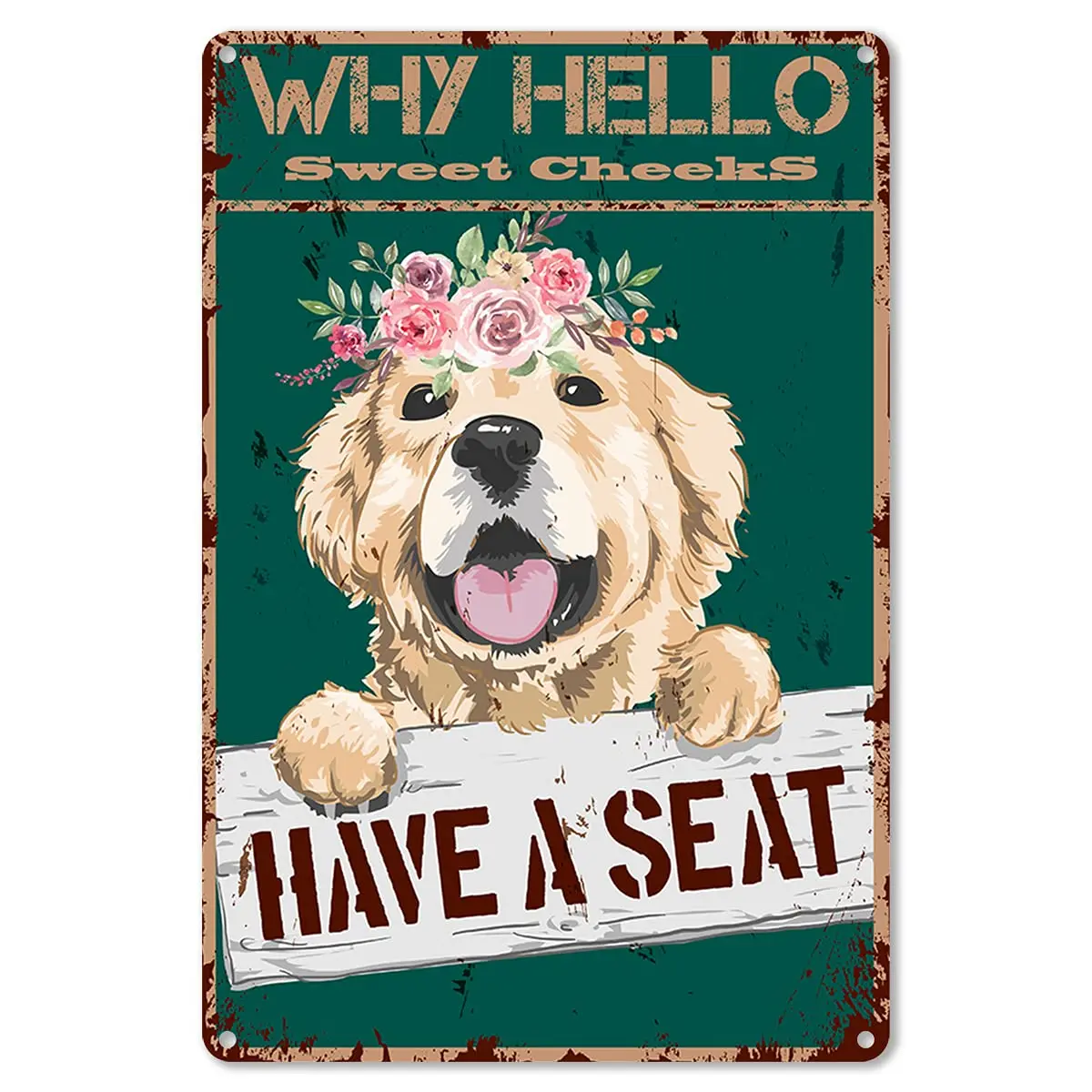 

Vintage Why Hello Sweet Cheeks Have A Seat Dog Tin Sign for Office/Classroom Bathroom Decor Gifts - Best Farmhouse Decor Gift