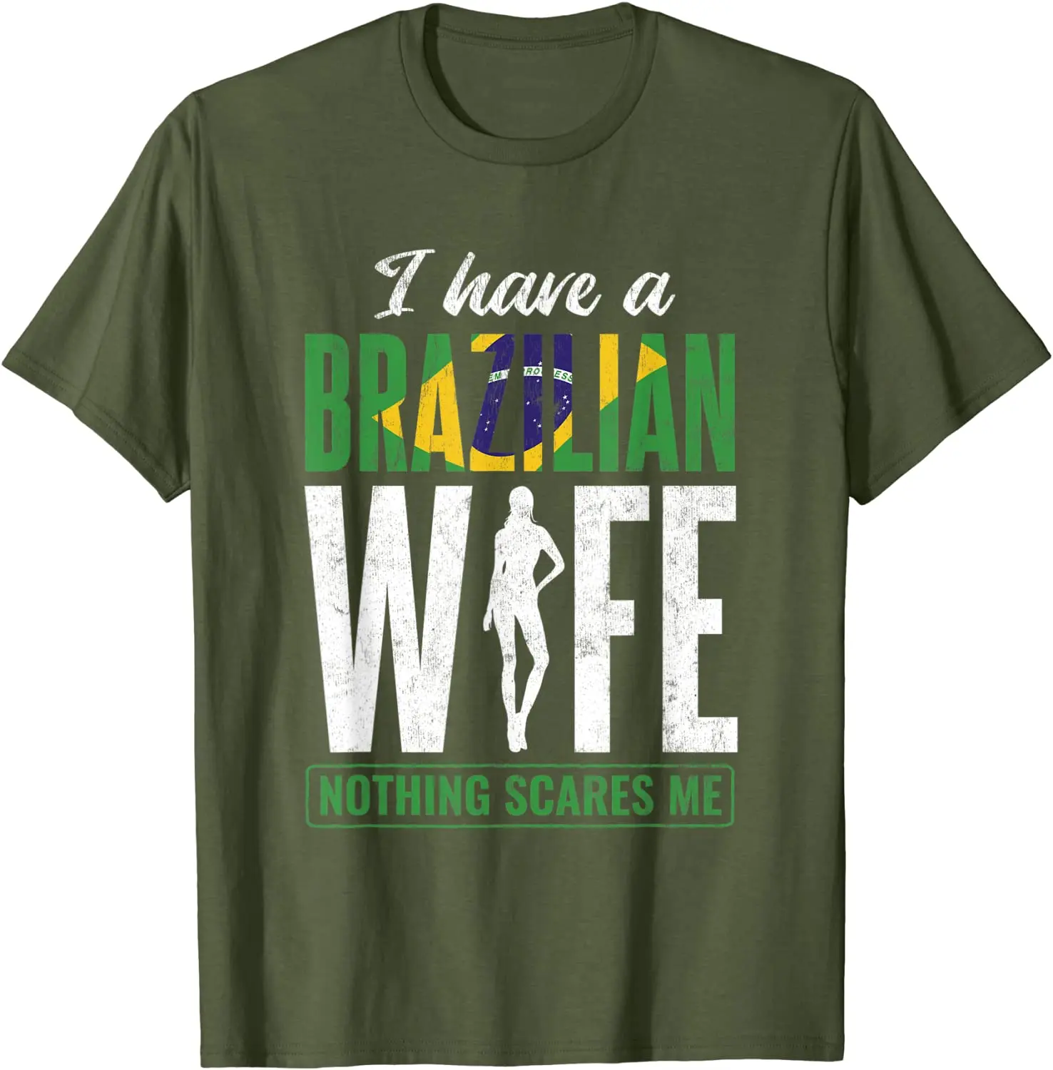 Mens Have Brazilian Wife Nothing Scares Me Husband Brazil Men T-Shirt Short 100% COTTON O-Neck Shirts