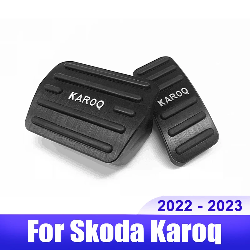 

For Skoda Karoq 2017 2018 2019 2020 2021 2022 Car Accelerator Brake Pedals Cover Non-slip Pads Accessories