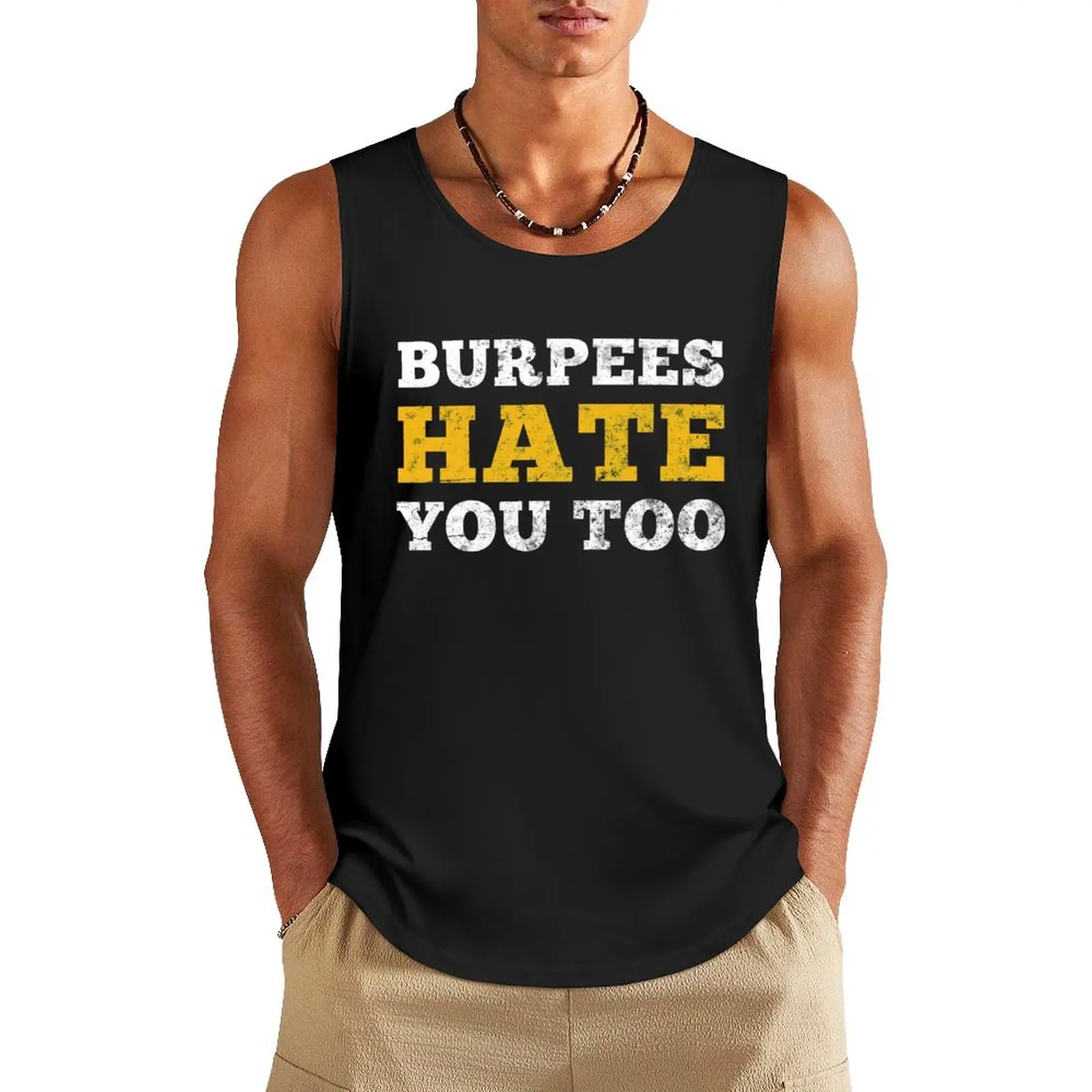 

Burpees Hate You Too Tank Top Muscle fit Men's sleeveless