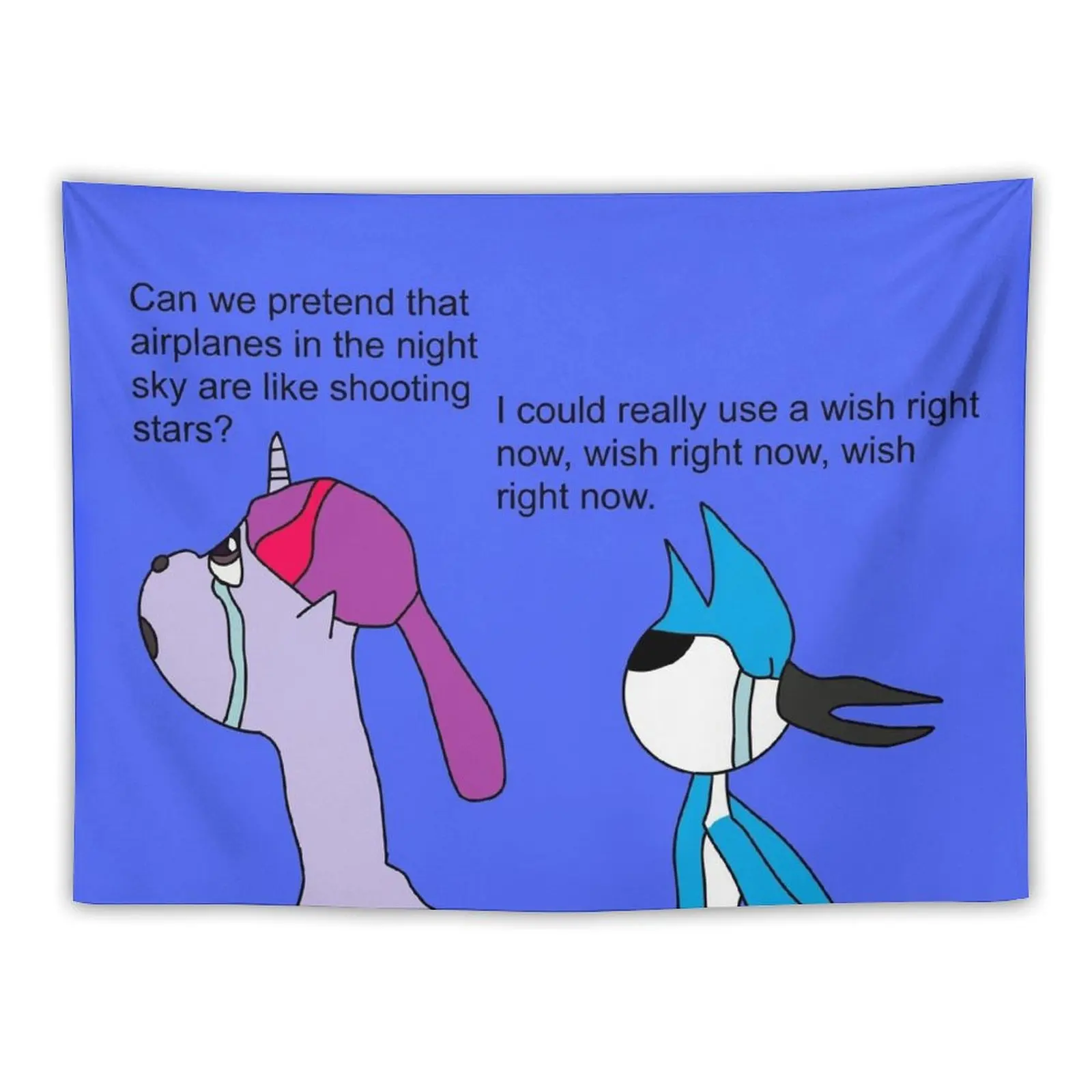 

Can we pretend that airplanes in the night sky are like shooting stars Tapestry Decorative Wall Mural Home Decorators Tapestry