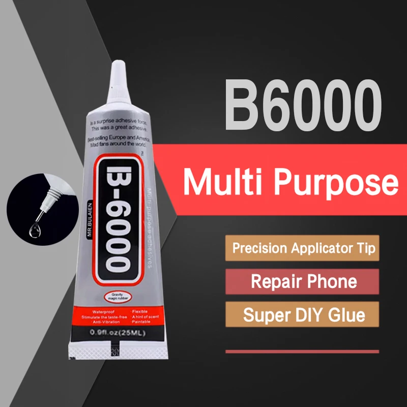 

25ML B6000 Multi Purpose Adhesive Repair Phone Back Cover Diamond Handicrafts DIY Strong Glue B-6000 Precision Applicator Tip