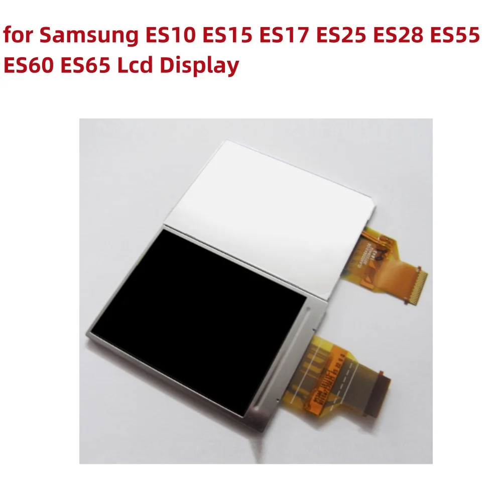 LCD Display Screen Replacement Parts For Samsung ES10 ES15 ES17 ES25 ES28 ES55 ES60 ES65 With Backlight