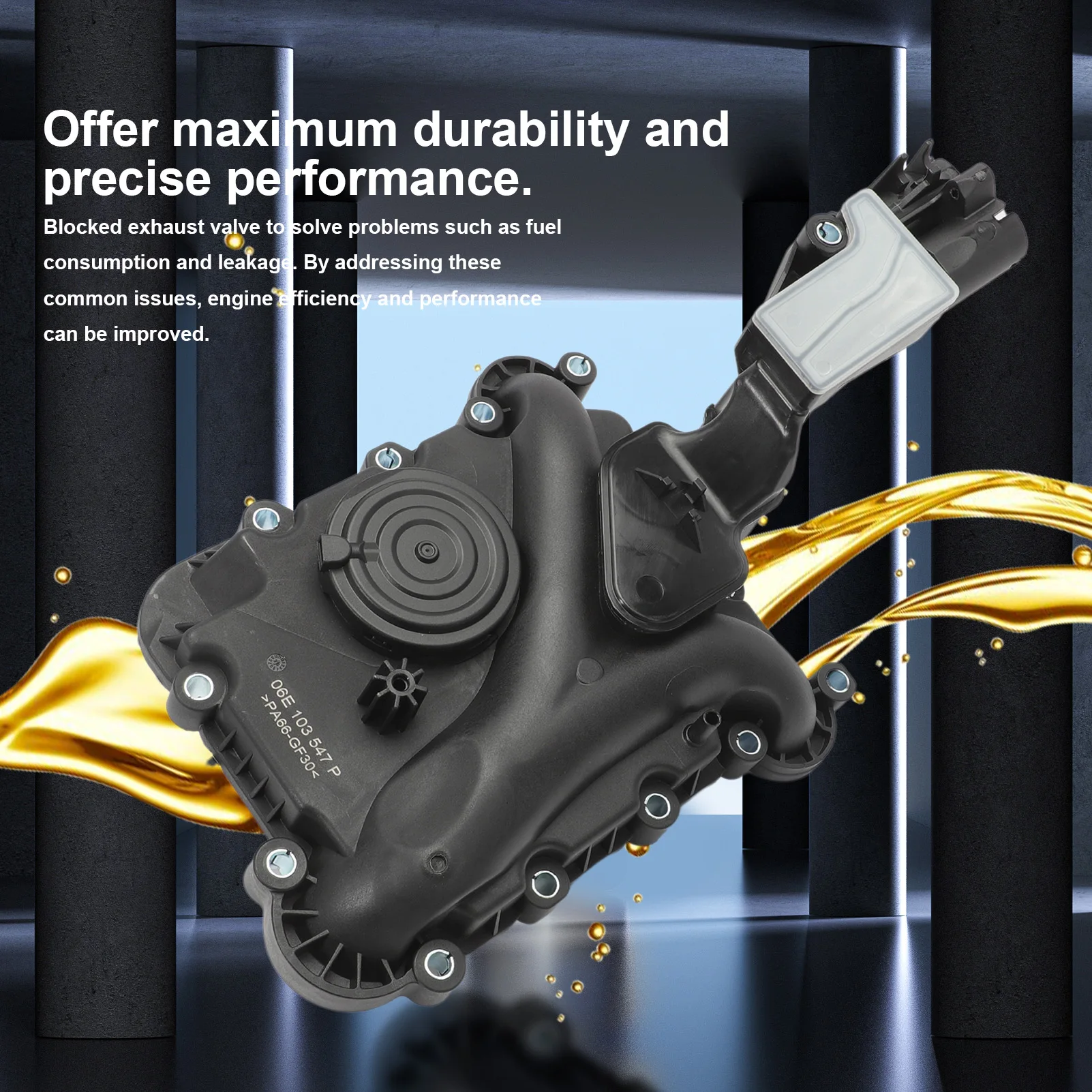 Engine Crankcase Vent Valve For 2005- A4 A5 Q5 A6 Q7 A8 3L3.2L Engine Crankcase Vent Valve 06E103547E 06E103547G 06E103547P