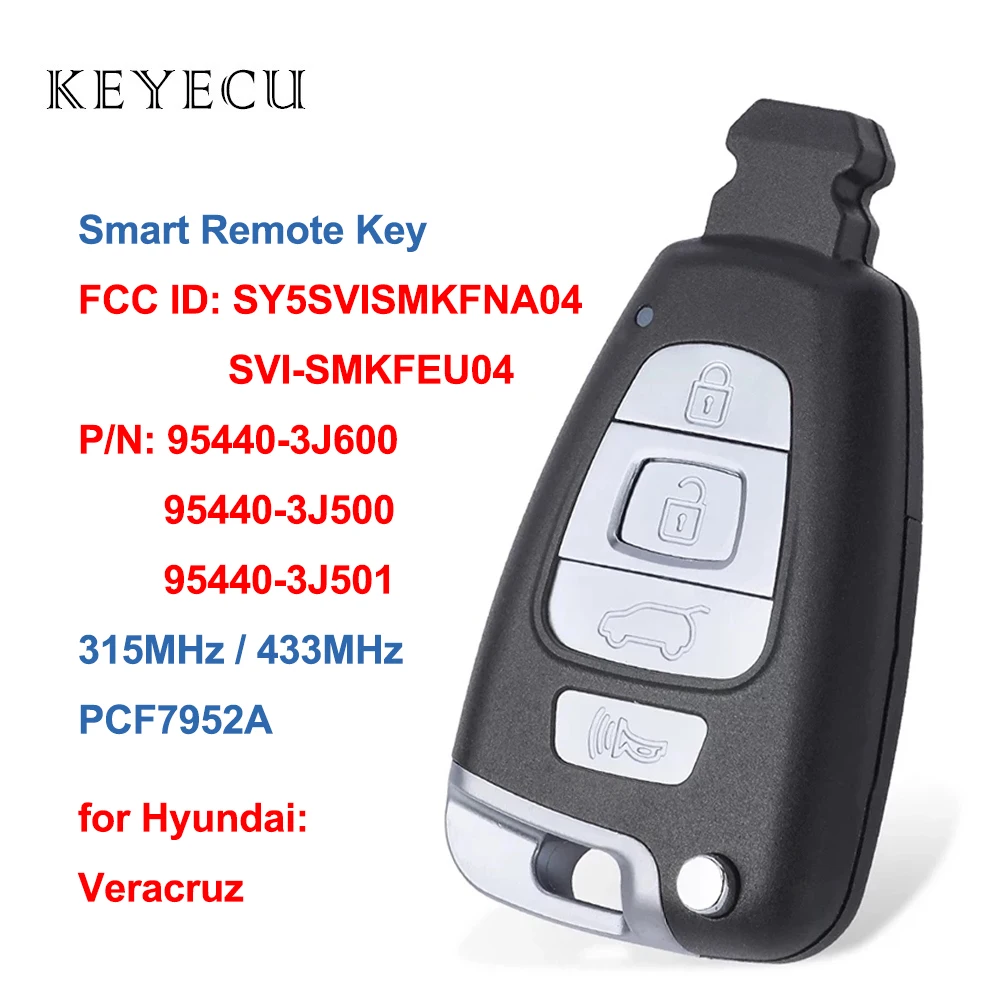 

Keyecu Smart дистанционный ключ-брелок от машины PCF7952A для Hyundai Veracruz SY5SVISMKFNA04,SVI-SMKFEU04,95440-3J600,95440-3J500,95440-3J501