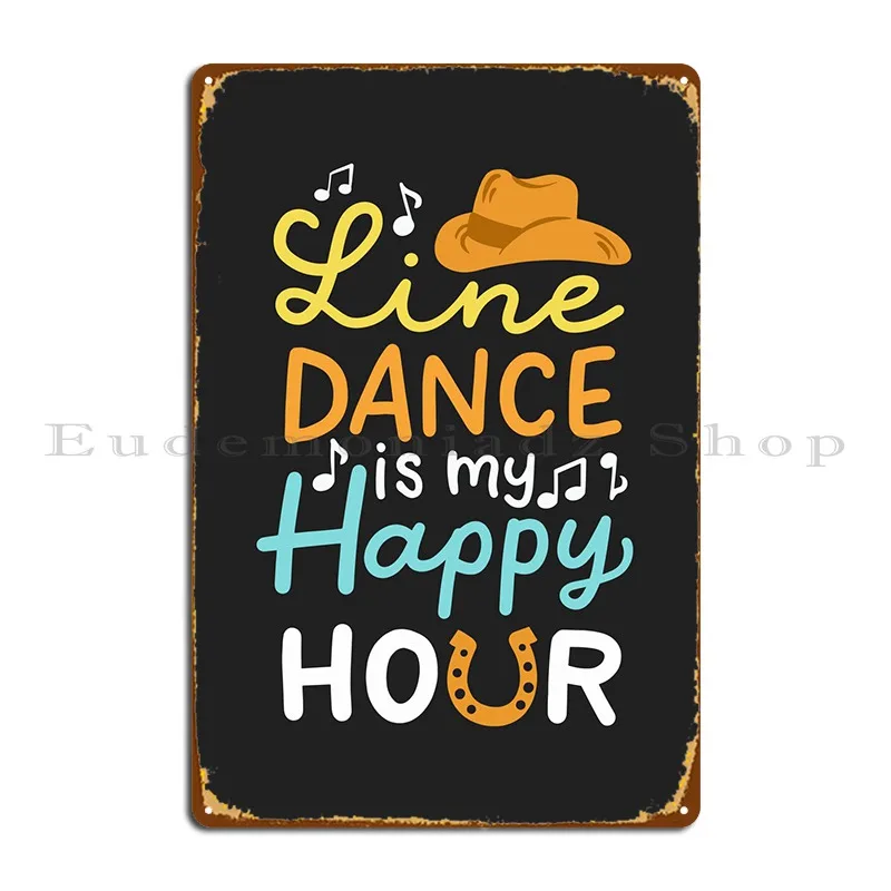 

Line Dance Metal Signs Party Pub Create Personalized Customize Tin Sign Poster