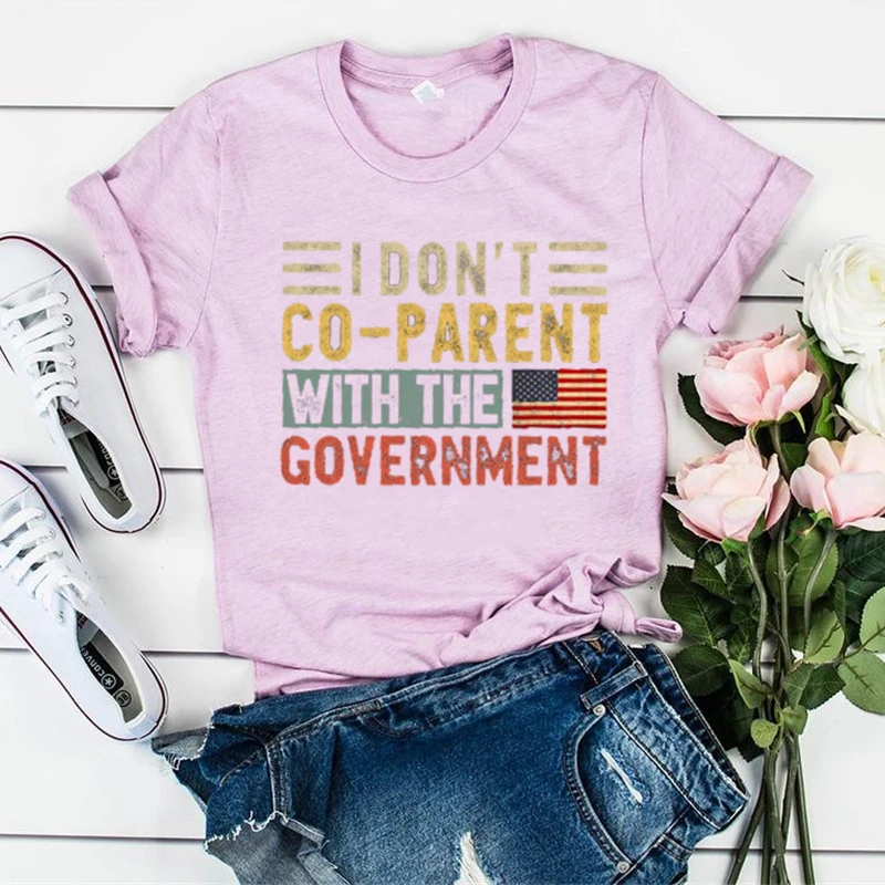 

I Don't Co-Parent With The Government Shirt For Women Or Men American Flag Funny Patriotic Mom Dad Freedom Vintage T-Shirt