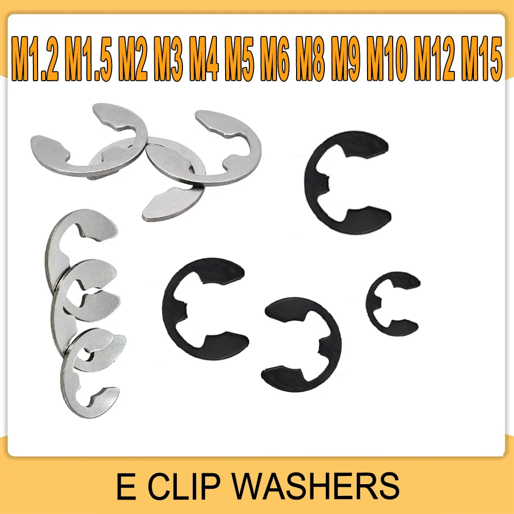 

M1.2 M1.5 M2 M3 M4 M5 M6 M8 M9 M10 M12 M15 304Stainless Steel E Clip Circlip for Shaft Bearing Retaining Ring Washer Snap Collar