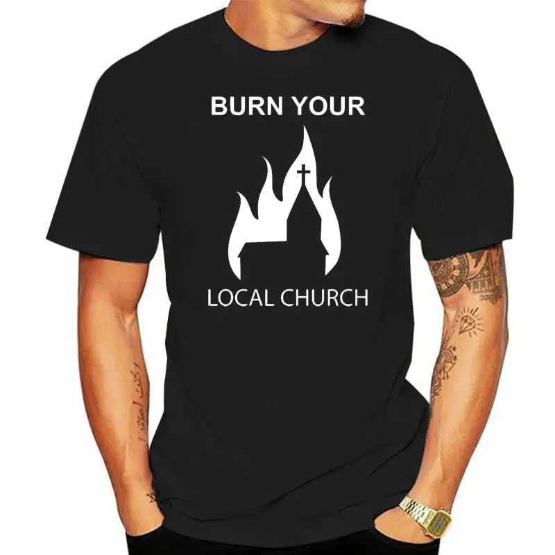 BurnYourLocalChurchTShirt.jpg