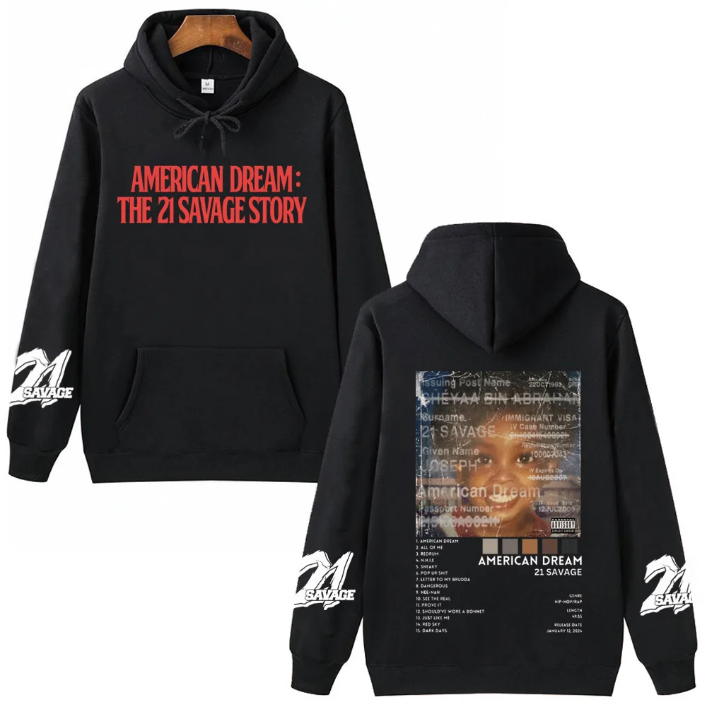 

Толстовка 21 savage Story American Dream для мужчин и женщин, пуловер в стиле Харадзюку, хип-хоп, топы, свитшот, подарок для фанатов музыки