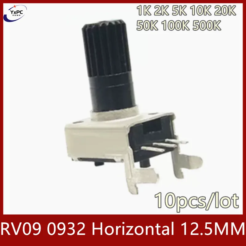 10pcs RV09 Horizontal 12.5mm Shaft 3pin Potentiometer B102 100K 500K B103 B503 1K 2K 5K 10K 20K 50K  0932 Adjustable Resistor 10pcs rv09 vertical 12 5mm shaft 1k 2k 5k 10k 20k 50k 100k 1m 0932 b103 adjustable resistor 0932 3pin seal rotary potentiometer