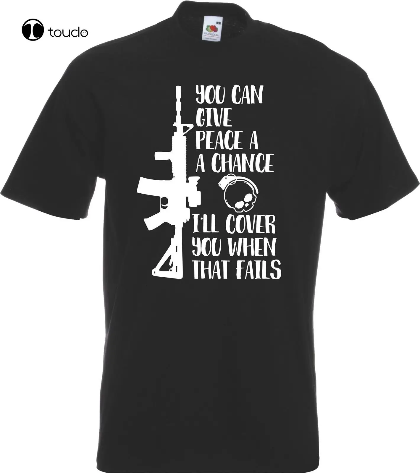 

New Summer Cool Tee Shirt You Can Give Peace A Chance... I'Ll Cover You Army War Battle T-Shirt Sas Marine Cotton T-Shirt Unisex