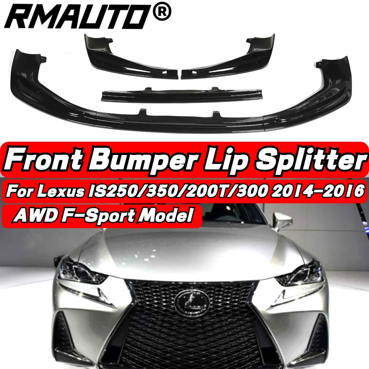 

JDM Glossy Black Car Front Bumper Splitter Lip Spoiler Diffuser Protector For Lexus IS250 IS350 IS300 F-Sport 2014-2016 Body Kit