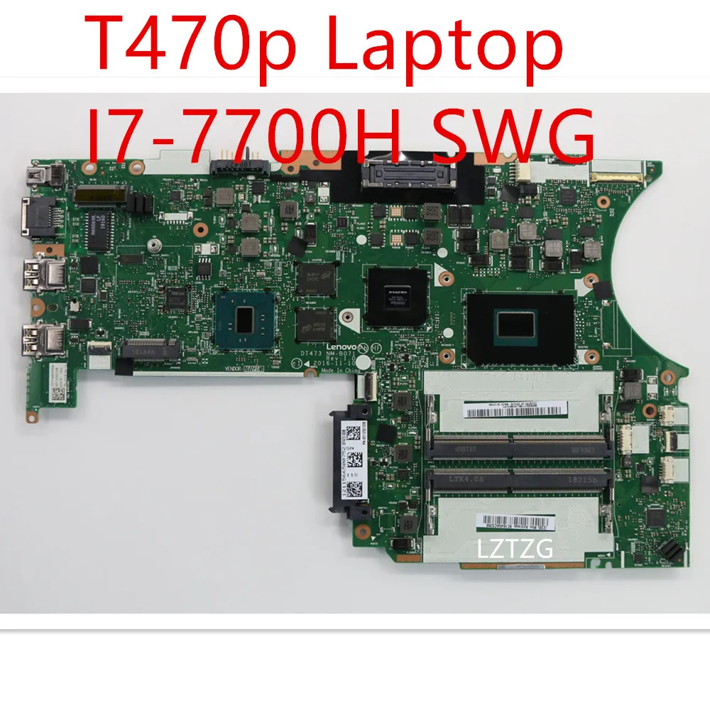 

Материнская плата для ноутбука Lenovo ThinkPad T470p, материнская плата I7-7700H SWG 01HW926 01YR903