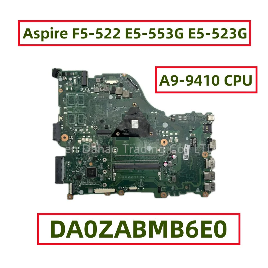

Модель: ZAB для Acer Aspire Женская материнская плата для ноутбука с AMD A9-9410 CPU DA0ZABMB6E0 NBGDN11003 NB.GDN11.003