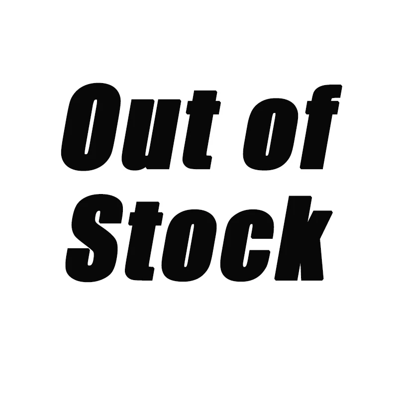 OUT OF STOCK