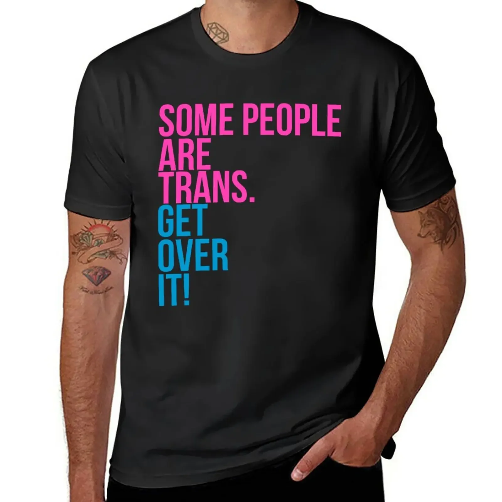 

Some People are Trans. Get over it T-Shirt vintage clothes graphics summer top mens t shirt