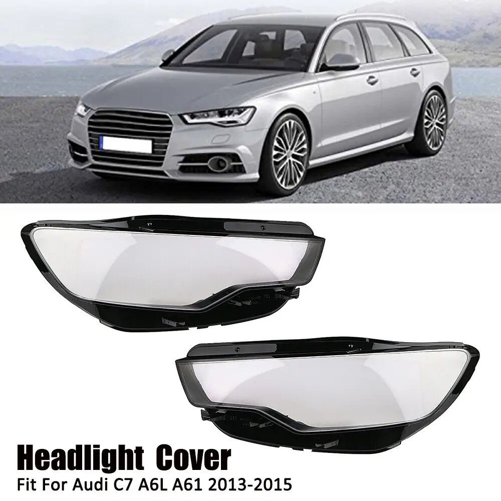 

Car Front Headlight Lens Cover Case Headlamp Glass Lampshade For Audi A6 C7 2012 2013 2014 2015 Lampcover Head Lamp Light Shell