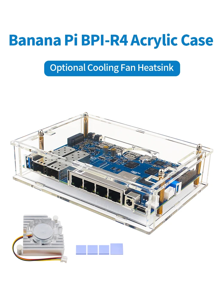 Banana Pi BPI-R4 Acrylic Case Transparent Shell Optional Cooling Fan Heatsink fo