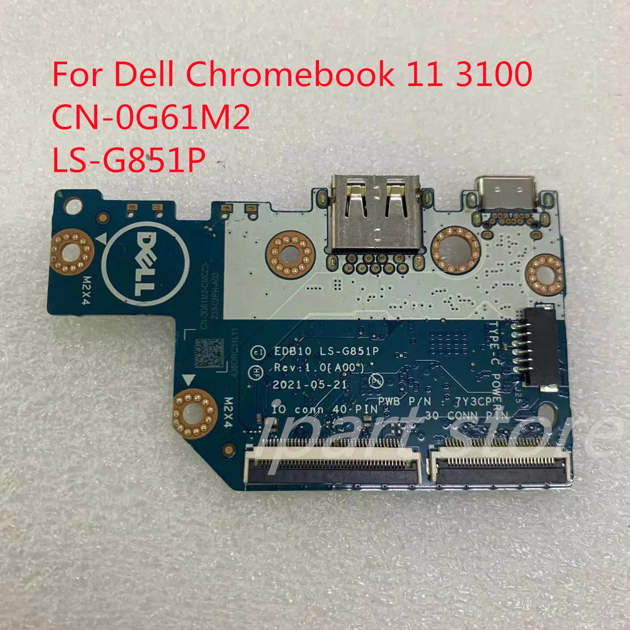 

Для ноутбука Dell Chromebook 3100 заменить USB-плату G61M2 LS-G851P 100% Протестировано полностью